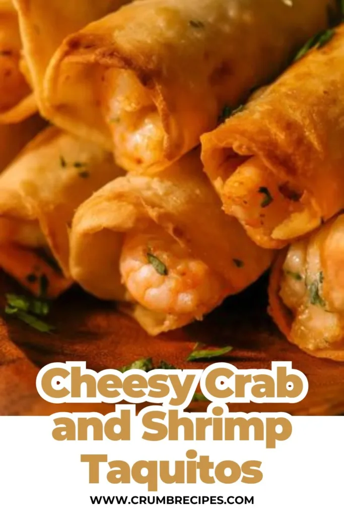 Cheesy Crab and Shrimp Taquitos