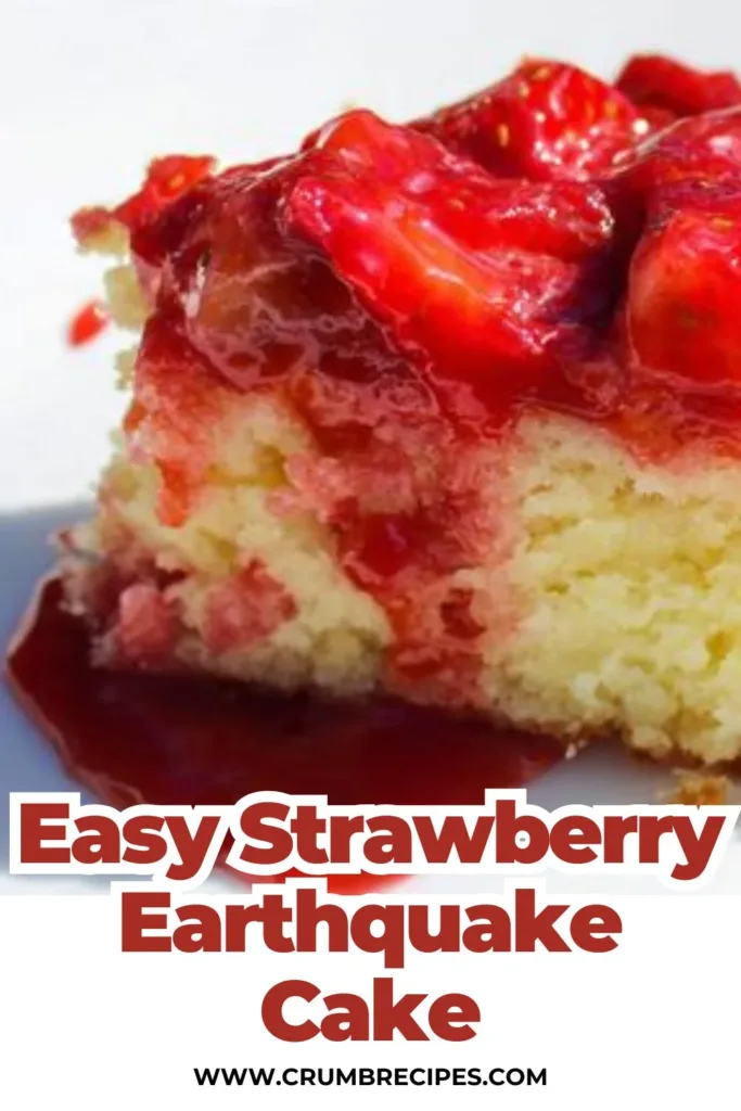 Strawberry Earthquake Cake