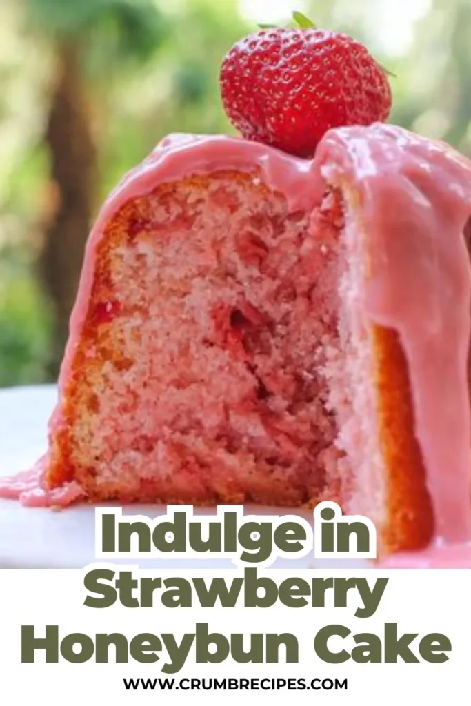 Strawberry Honeybun Cake