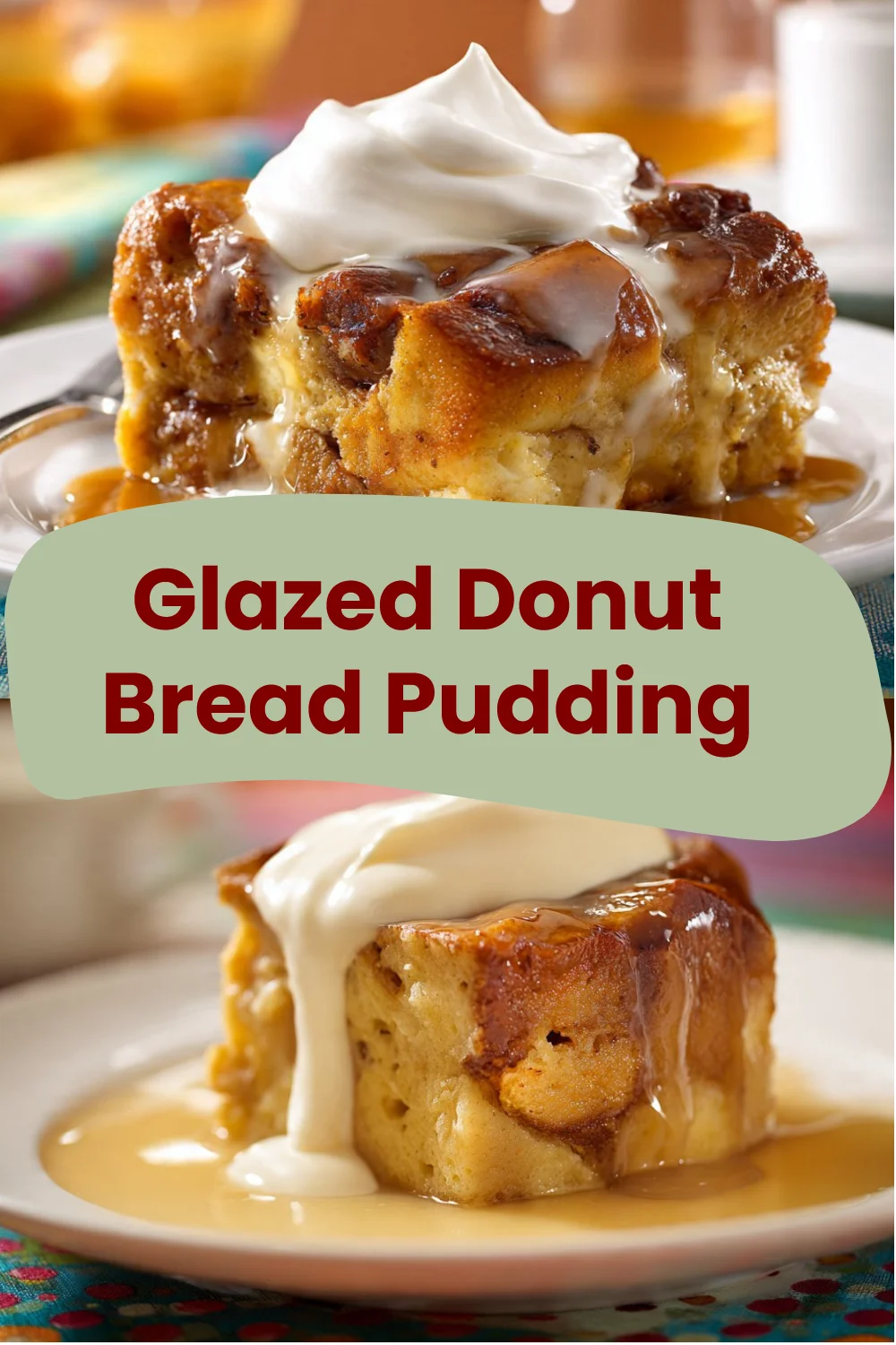 Glazed Donut Bread Pudding
