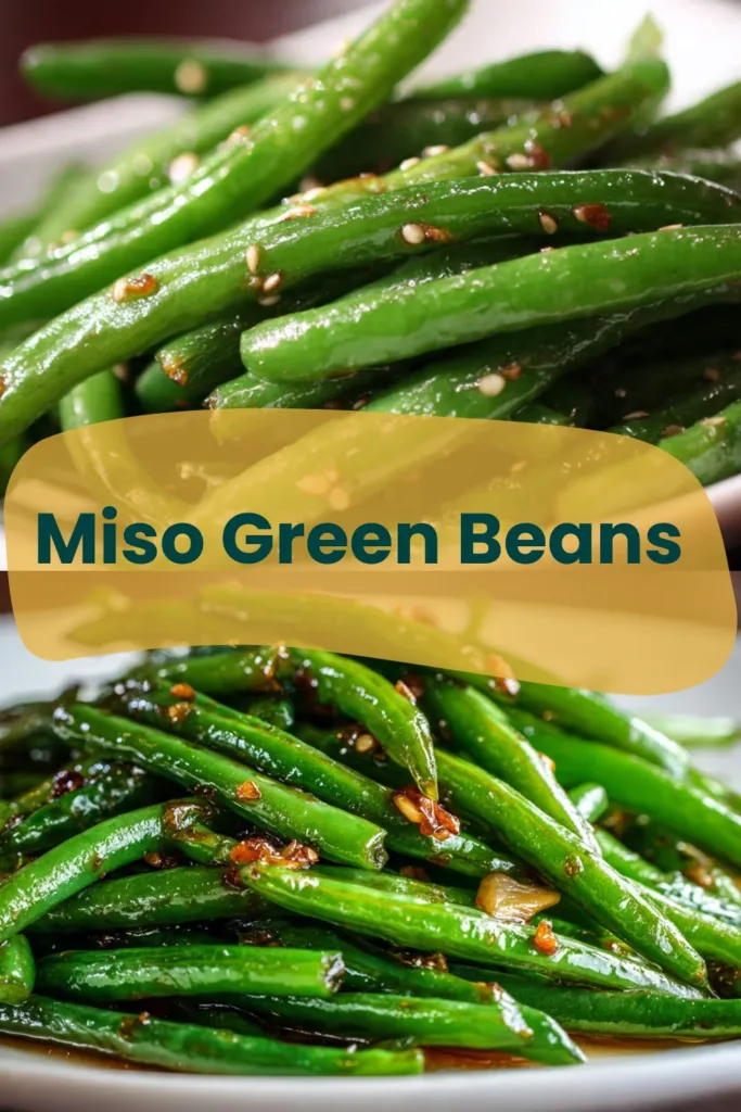 Miso Green Beans