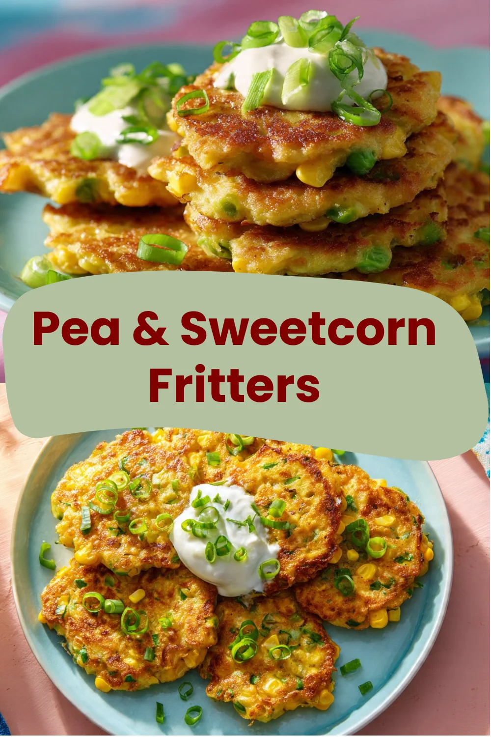 Pea & Sweetcorn Fritters