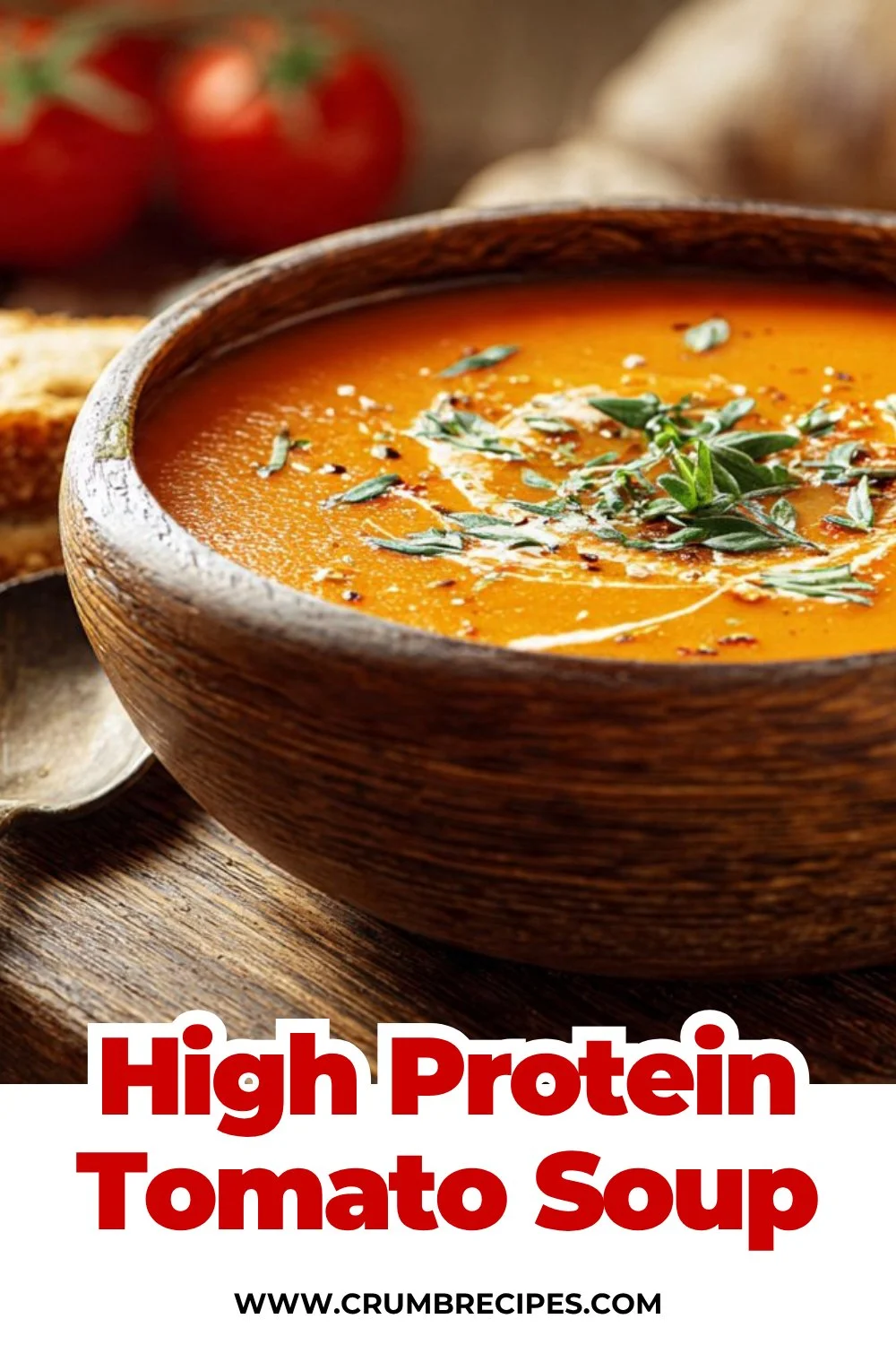 High-Protein Creamy Tomato Soup That Actually Fills You Up tomato soup High Protein Tomato Soup