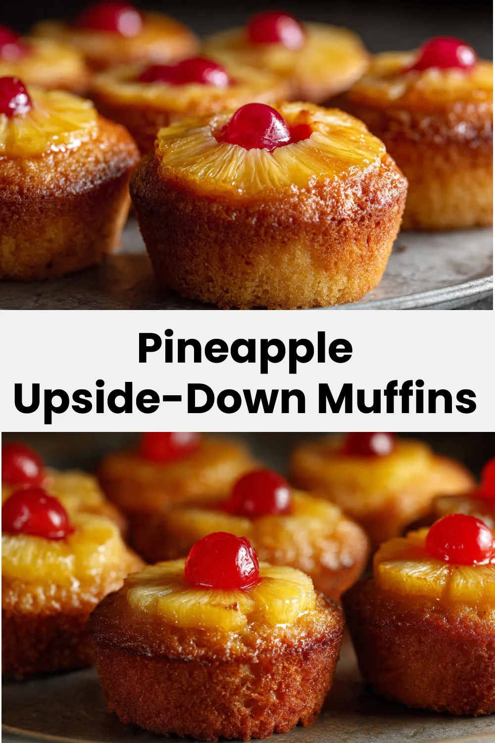 Pineapple Upside-Down Muffins