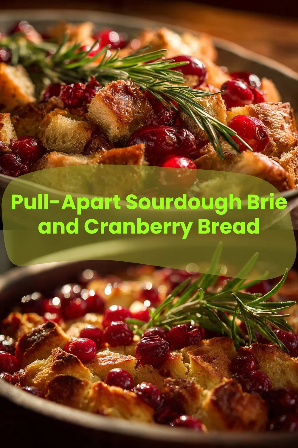 Pull-Apart Sourdough Brie and Cranberry Bread