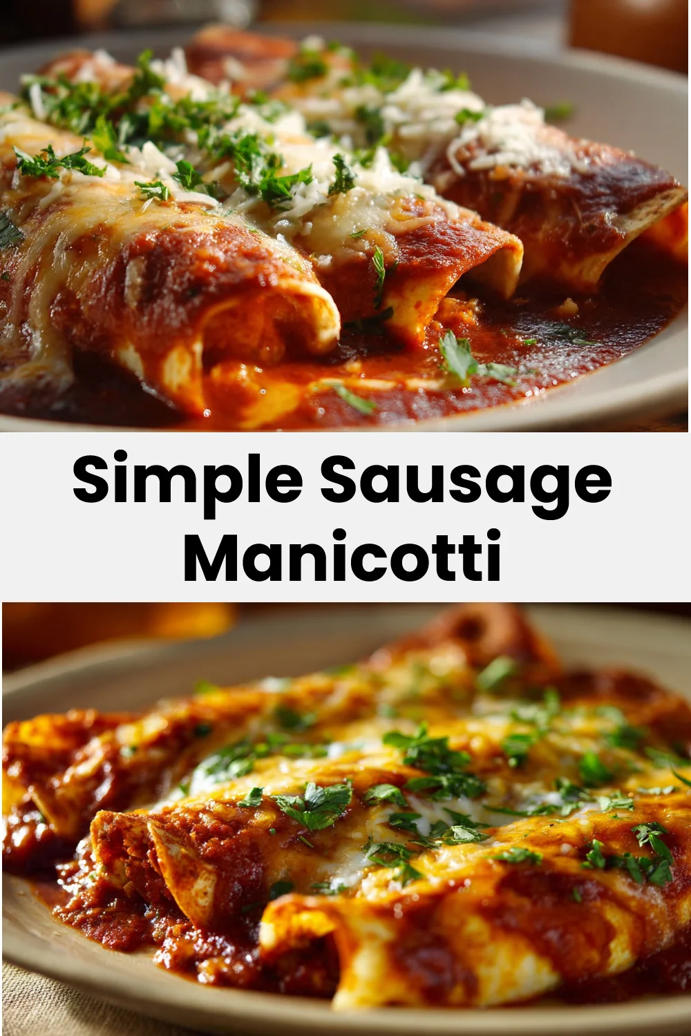 Simple Sausage Manicotti