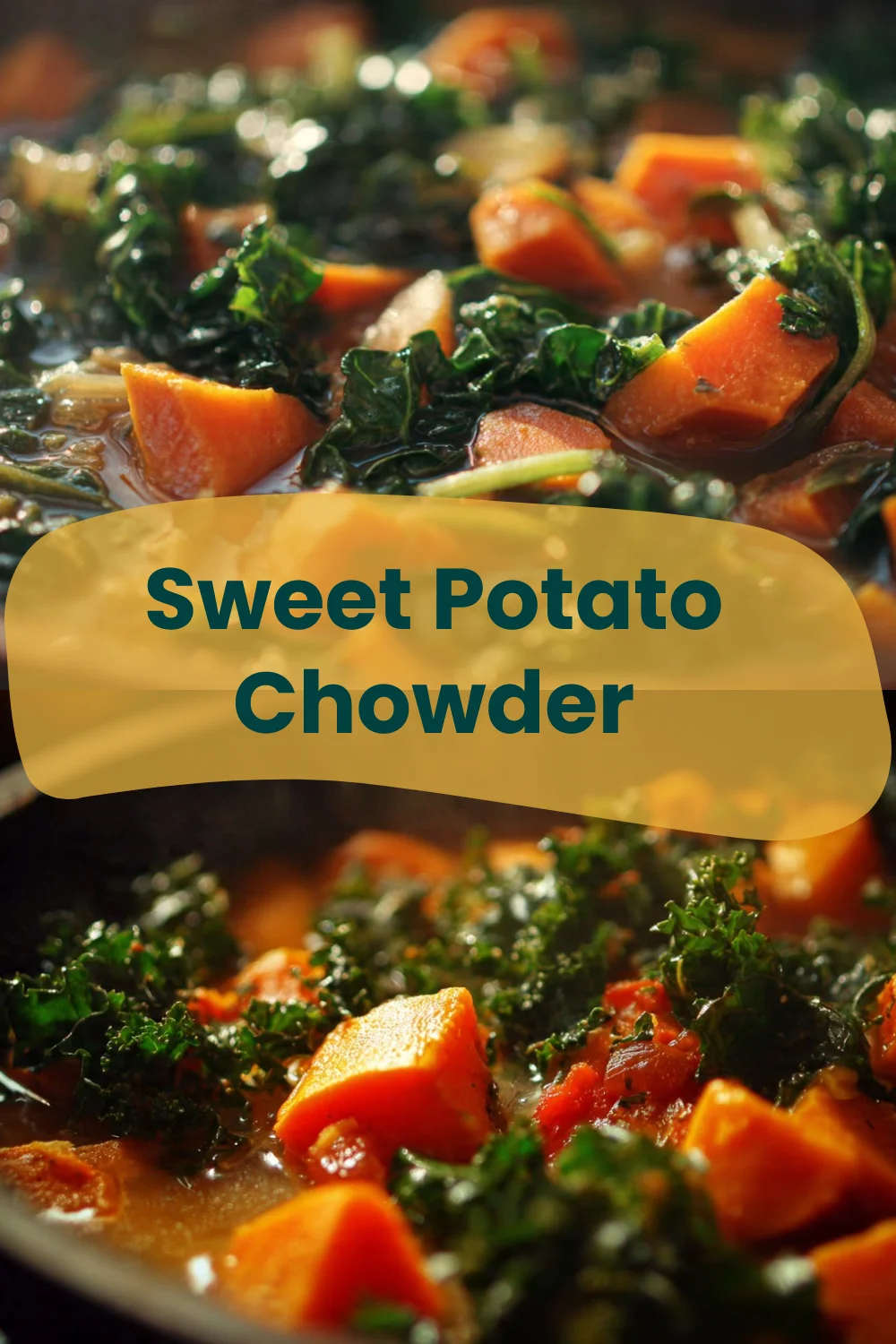 Creamy Sweet Potato Chowder: Cozy, Easy, and Totally Addictive sweet potato chowder Sweet Potato Chowder