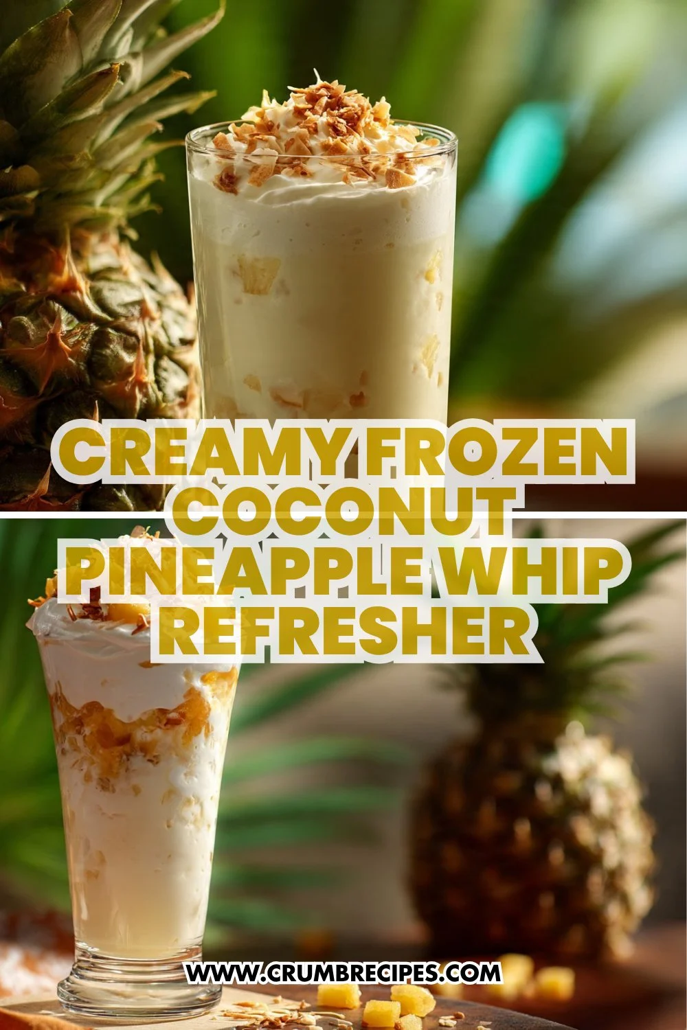 Creamy Frozen Coconut Pineapple Whip Refresher : Tropical Whip Bliss coconut pineapple whip Creamy Frozen Coconut Pineapple Whip Refresher