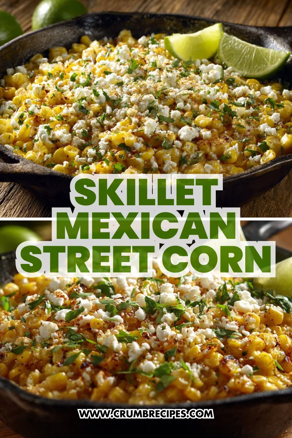 Skillet Mexican Street Corn