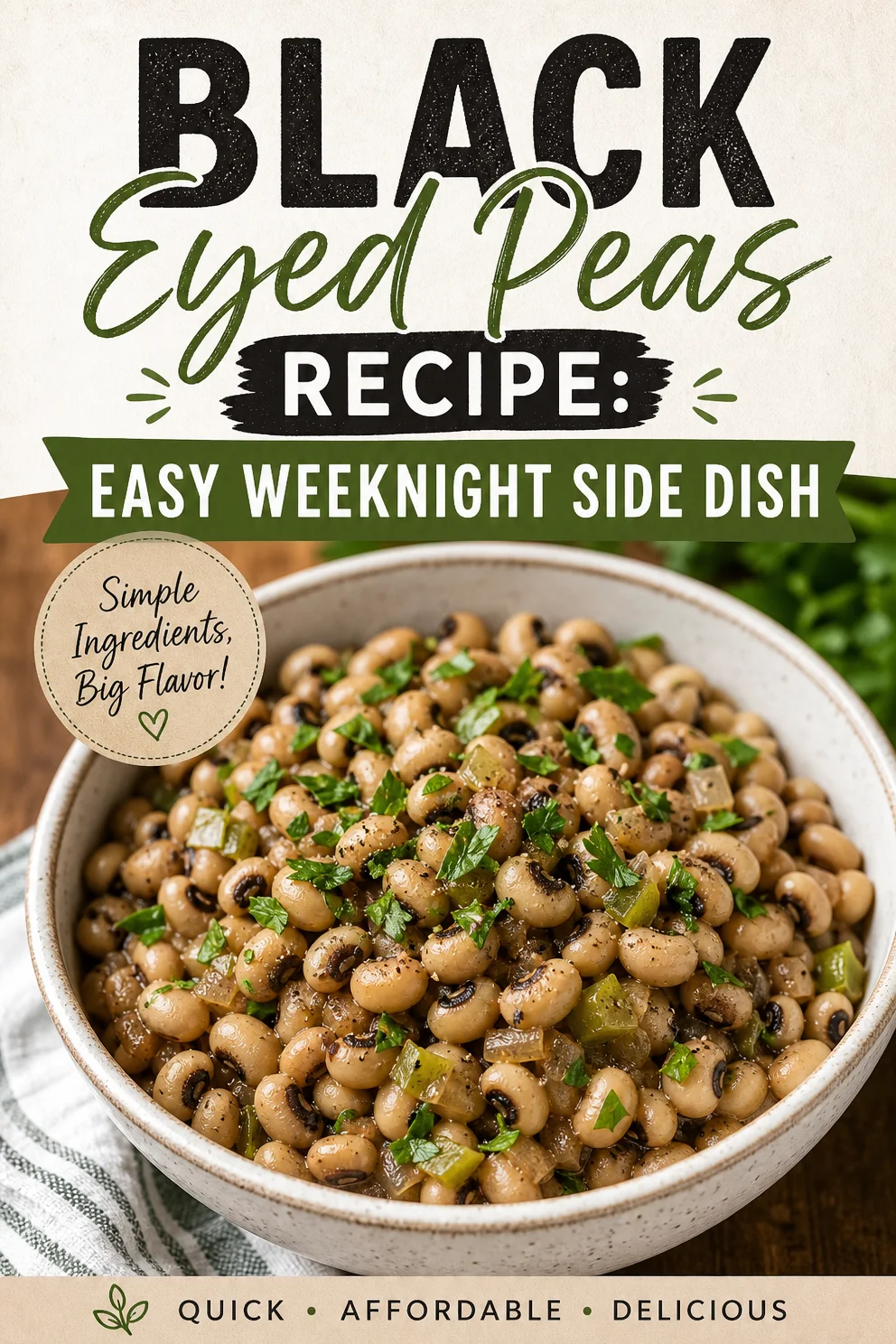 Black Eyed Peas Recipe: Easy Weeknight Side Dish Black Eyed Peas Black Eyed Peas Recipe: Easy Weeknight Side Dish
