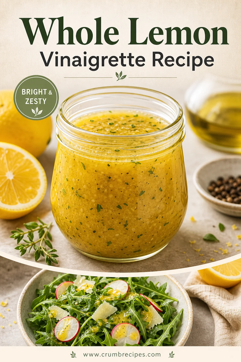 Whole Lemon Vinaigrette Recipe lemon vinaigrette Whole Lemon Vinaigrette Recipe